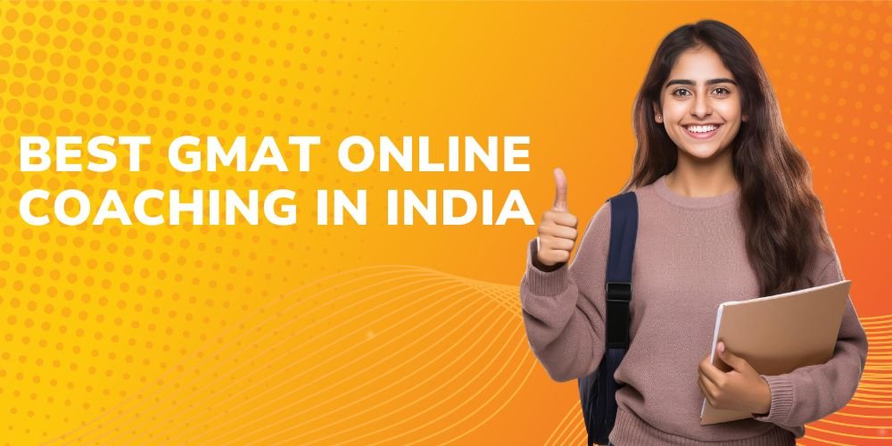 Best GMAT Online Coaching in India