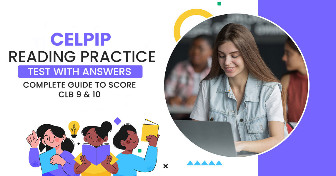CELPIP Reading Practice Test with Answers
