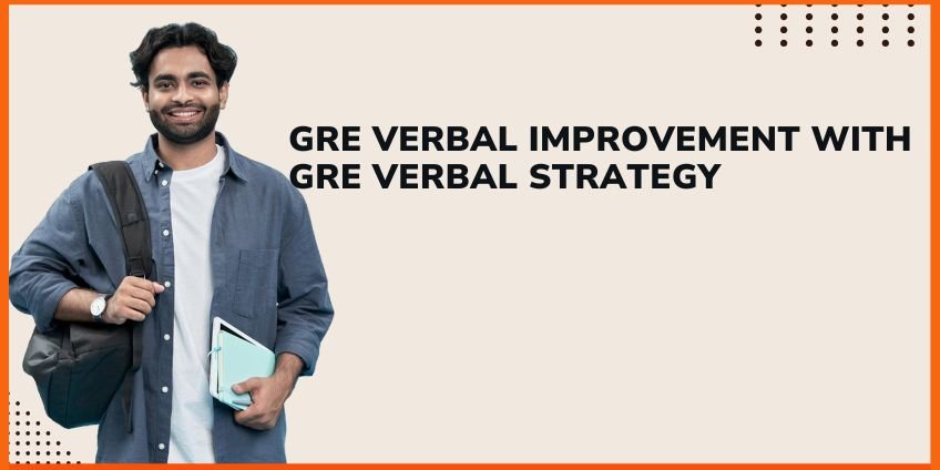 GRE Verbal Improvement with GRE Verbal Strategy