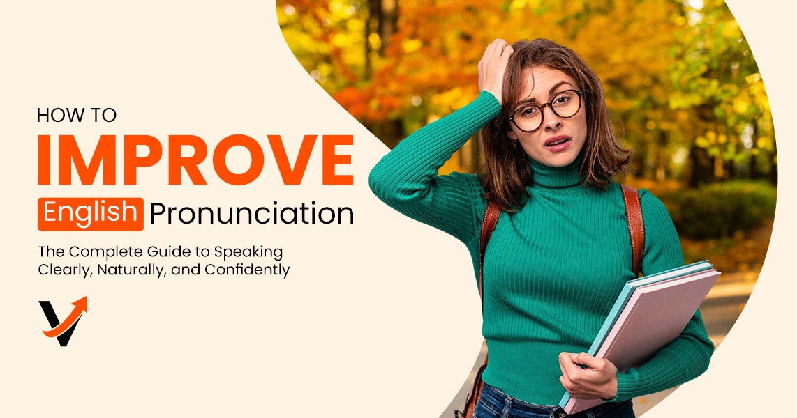 How to Improve English Pronunciation
